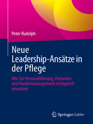 cover image of Neue Leadership-Ansätze in der Pflege